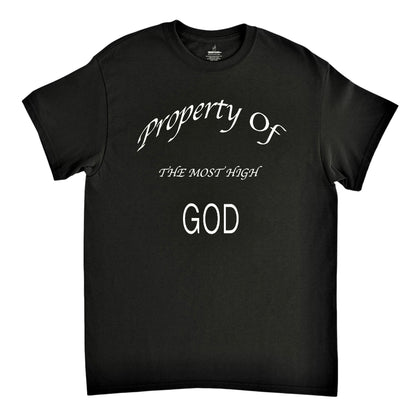 Property Of the Most High God  Black Unisex T-Shirt